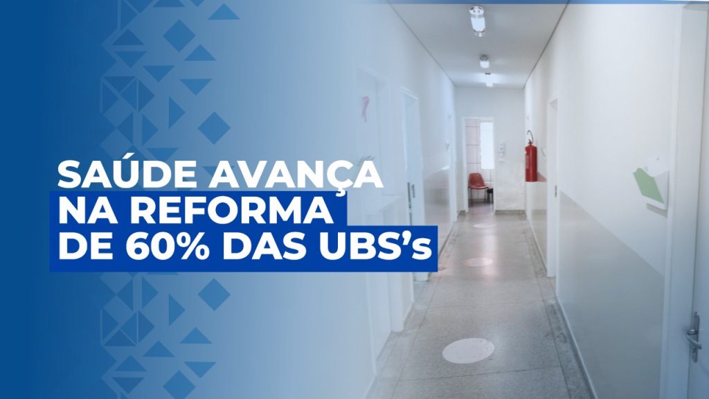 Saúde de Jandira avança na reforma de 60% das UBSs